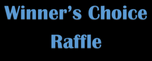 Winners Choice Raffle